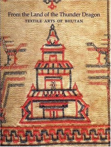 From the Land of the Thunder Dragon: Textile Arts of Bhutan (Serindia and Peabody Essex Museum, 2008) is available at Amazon and www.pem.org